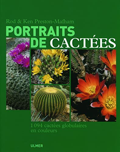 9782841382132: Portaits de cactes : 1094 cactes globulaires en couleurs