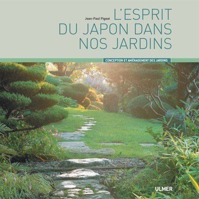 Beispielbild fr L'esprit du Japon dans nos jardins zum Verkauf von medimops
