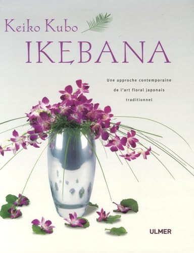 Imagen de archivo de Ikebana a la venta por LiLi - La Libert des Livres