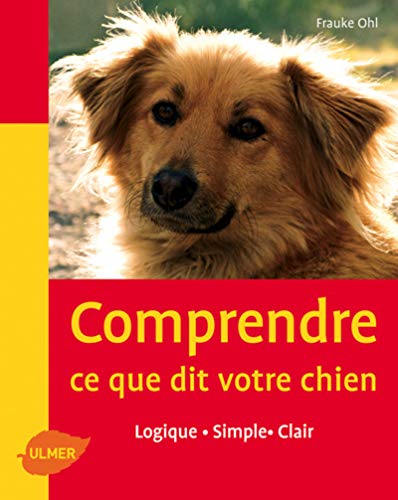 Stock image for Comprendre ce que dit votre chien for sale by Ammareal