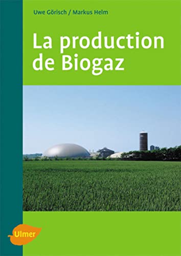 Beispielbild fr La production de Biogaz zum Verkauf von medimops