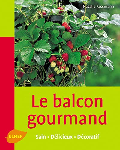 9782841383252: Le balcon gourmand