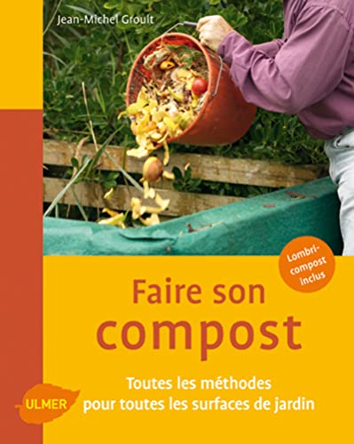 Stock image for Faire son compost for sale by Ammareal