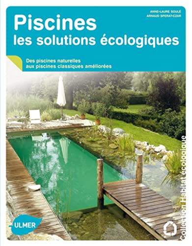 Beispielbild fr Piscine, les solutions cologiques zum Verkauf von medimops