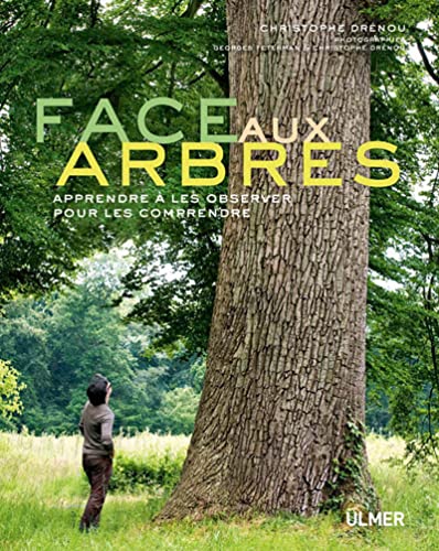 9782841384051: Face aux arbres. Apprendre  les observer pour les comprendre