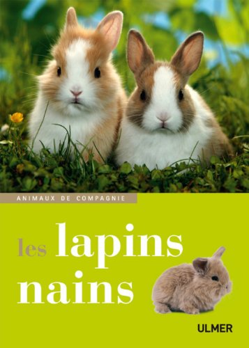 Stock image for Les lapins nains for sale by Chapitre.com : livres et presse ancienne