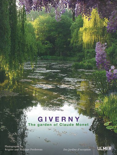 9782841384655: Giverny. Le jardin de Claude Monet (version anglaise): The garden of Claude Monet