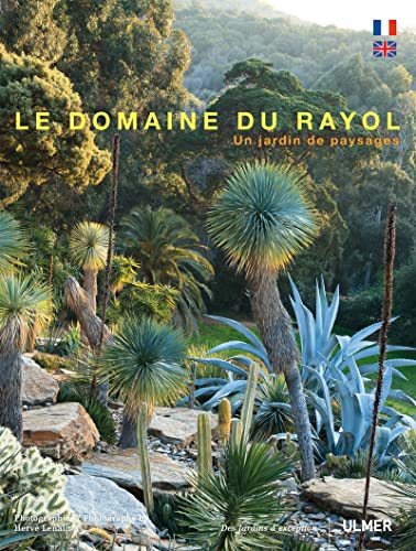 Beispielbild fr Le Domaine Du Rayol : Un Jardin De Paysages zum Verkauf von RECYCLIVRE