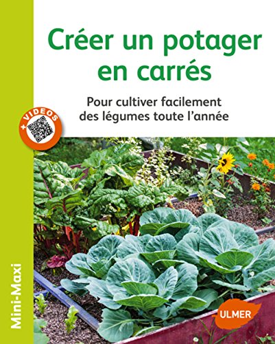 9782841386628: Crer un potager en carrs - Pour cultiver facilement des lgumes toute l'anne