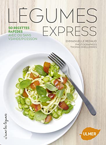 Beispielbild fr Lgumes express : 50 recettes rapides avec ou sans viande/poisson zum Verkauf von medimops