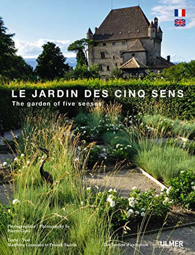 Stock image for Le Jardin Des Cinq Sens. The Garden Of Five Senses for sale by RECYCLIVRE