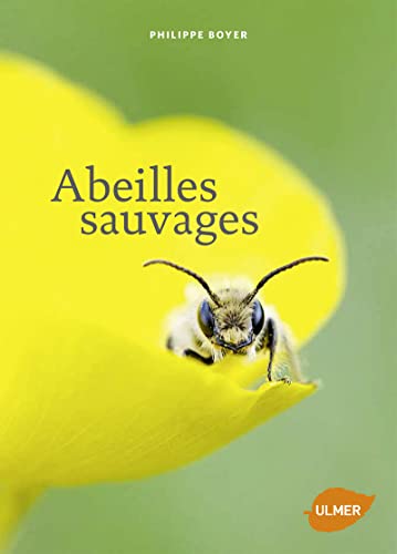 Beispielbild fr Abeilles sauvages zum Verkauf von medimops