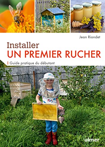 9782841387533: Installer un premier rucher: Guide pratique du dbutant