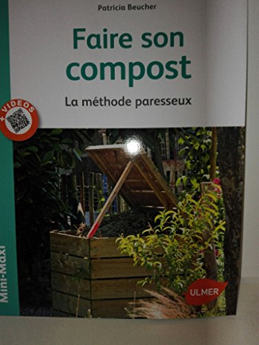 Beispielbild fr FAIRE SON COMPOST LA MTHODE PARESSEUX zum Verkauf von Livre et Partition en Stock