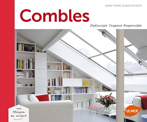 9782841387687: Combles: Optimiser l'espace disponible