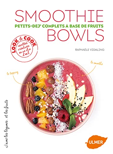 9782841388608: Smoothie Bowls: Petits-dej' complets  base de fruits