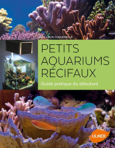 Beispielbild fr Petits aquariums rcifaux zum Verkauf von medimops