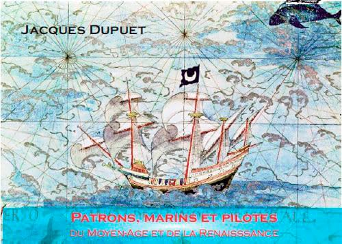 9782841412860: Patrons, Pilotes Et Marins Du Moyen Age (Sans collection)