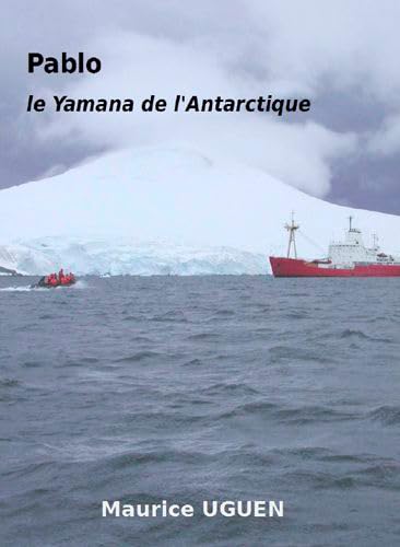 9782841413119: Pablo, Le Yamana De L'Antarctique (Sans collection)