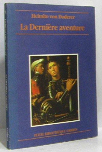 Stock image for La Dernire aventure for sale by Ammareal