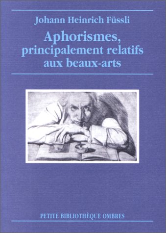 Beispielbild fr Aphorismes, relatifs aux beaux-arts zum Verkauf von Ammareal