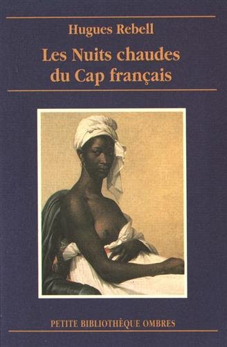 Stock image for Les Nuits chaudes du cap franais for sale by Ammareal
