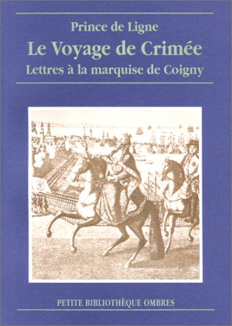 Beispielbild fr Le Voyage de Crime : Lettres  la marquise de Coigny zum Verkauf von Ammareal