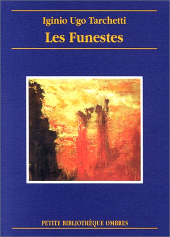 Beispielbild fr Les Funestes zum Verkauf von Ammareal