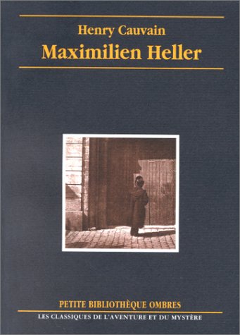 9782841420629: Maximilien Heller