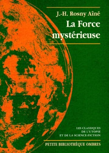 Stock image for La force myst rieuse for sale by WorldofBooks