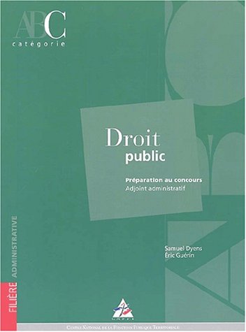 Beispielbild fr Droit public : Prparation au concours adjoint administratif catgorie C zum Verkauf von medimops