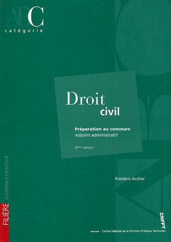 Stock image for Droit civil : Prparation au concours Adjoint administratif catgorie C for sale by medimops