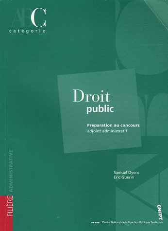 Beispielbild fr Droit public : Prparation au concours Adjoint administratif Catgorie C zum Verkauf von medimops