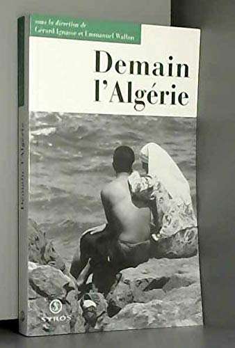 Stock image for Demain l'Algrie for sale by A TOUT LIVRE