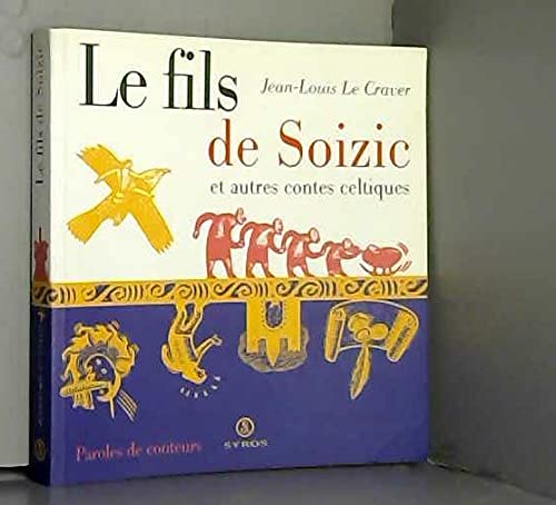 Beispielbild fr Le fils de Soizic et autres contes celtiques zum Verkauf von Ammareal