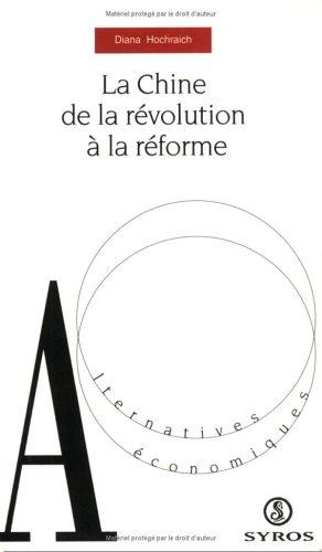 Stock image for La Chine : de la rvolution  la rforme for sale by medimops