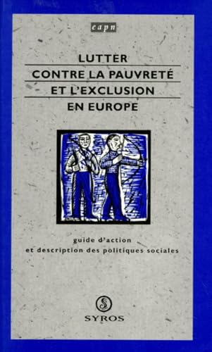 Beispielbild fr Lutter contre la pauvret et l'exclusion zum Verkauf von secretdulivre