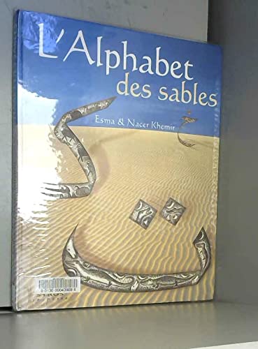 Stock image for L'alphabet des sables : De l'alphabet arabe comme alphabet des sables. for sale by Ammareal