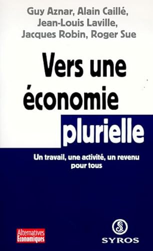 Imagen de archivo de Vers une conomie plurielle a la venta por Ammareal