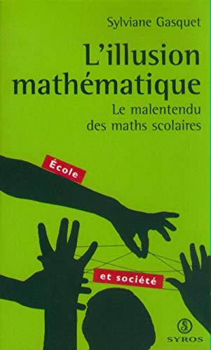 Stock image for L'illusion mathmatique for sale by Ammareal