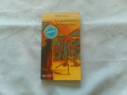 Imagen de archivo de La prisonniere du magicien a la venta por Librairie Th  la page