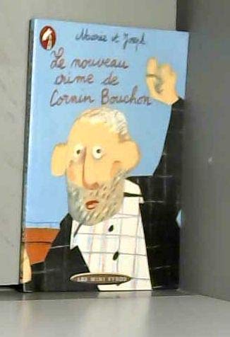 Beispielbild fr Le Nouveau Crime de Cornin Bouchon zum Verkauf von Ammareal