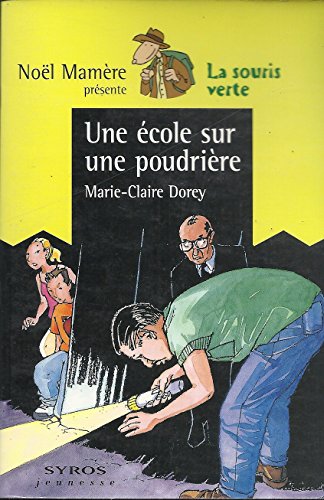 Stock image for Une cole sur une poudrire for sale by Librairie Th  la page