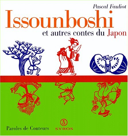 Stock image for Issounboshi et autres contes du Japon for sale by Ammareal