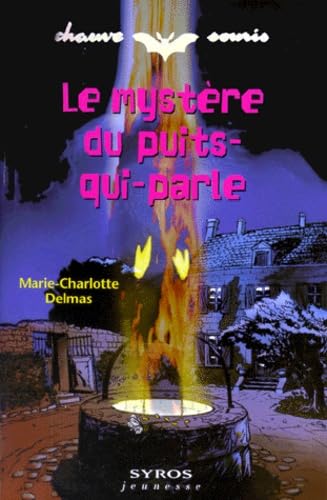 9782841467723: Le mystre du puits-qui-parle