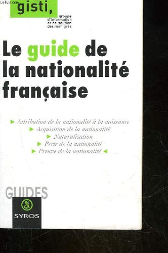 Stock image for Le guide de la nationalit franaise for sale by Ammareal