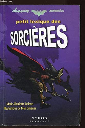 Imagen de archivo de Petit lexique des sorcires a la venta por Mli-Mlo et les Editions LCDA