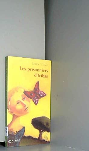 Les prisonniers d'Icibas