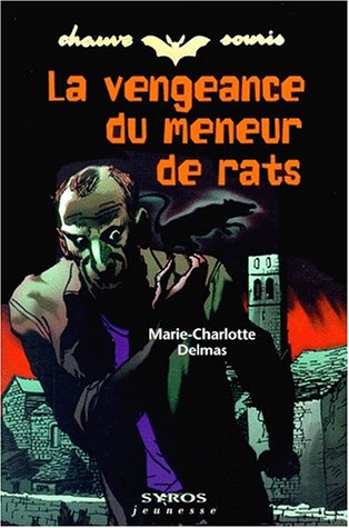 Beispielbild fr La Vengeance du meneur de rats zum Verkauf von Ammareal