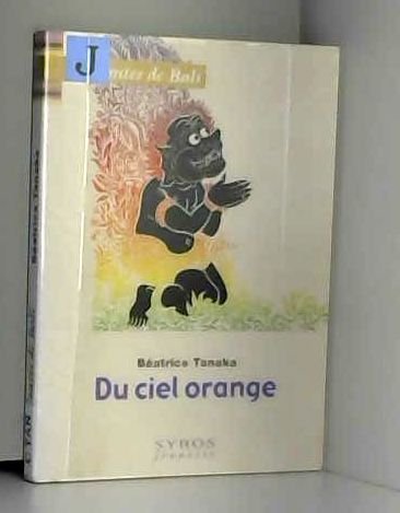 Beispielbild fr Du ciel orange zum Verkauf von Ammareal